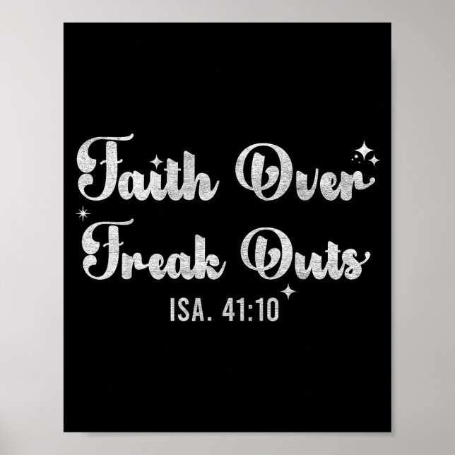 Poster Faith Over Freak Outs Isaiah 41_10 Christian Bible (Frente)