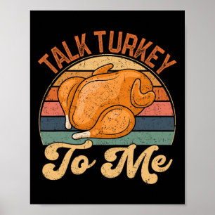 Poster Fale Com A Turquia Para Mim Dia Da Perna Engraçado