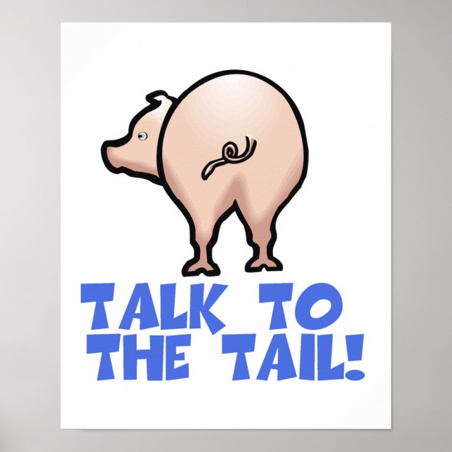 Pôster Fale com o Porco da Cauda (Frente)