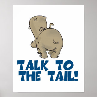 Pôster Fale com o Tail Hippo