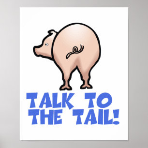 Pôster Fale com o Tail Piggy Pig