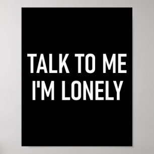 Poster Fale Comigo Solitário, Engraçado, Piadas, Sarcásti