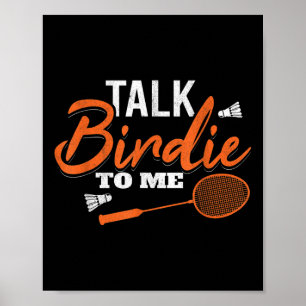 Poster Fale Passarinho Para Mim Remo Racket Badminton