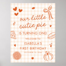Poster Fall A Little Cutie Pie 1st Birthday Welcome Sign