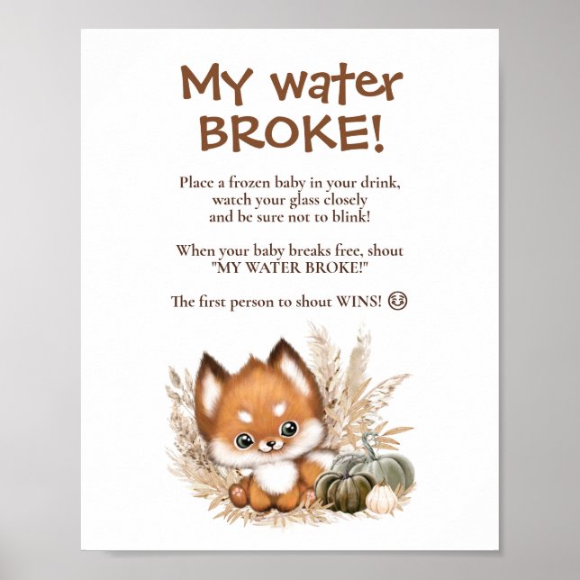 Poster Fall Chá de fraldas Fox My Water Broke Game Sign (Frente)
