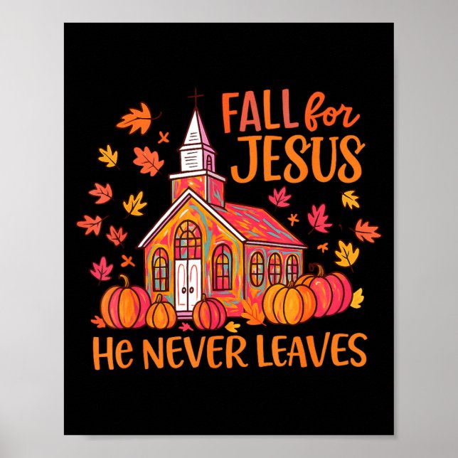 Poster Fall For Jesus He Never Leaves Autumn Church Chris (Frente)