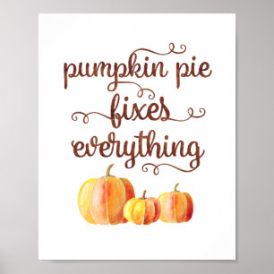 Poster Fall Quote Pumpkin Pie Fixes Everything Typography