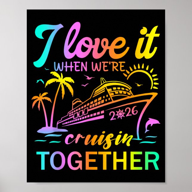 Poster Family Cruise 2026 I Love It When We're Cruisin' T (Frente)