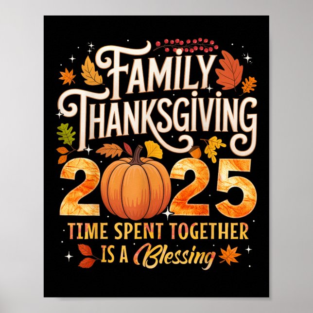 Poster Family Thanksgiving 2025 Time Spent Together Is Bl (Frente)