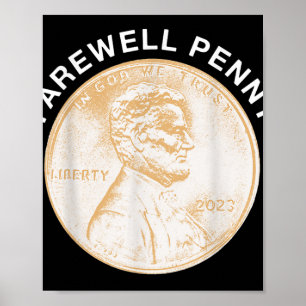 Poster Farewell Penny - Fim da Produção das Pennies dos E