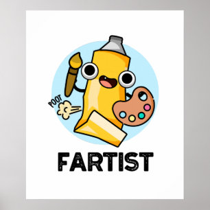 Poster Fartista Engraçado Artista Pun