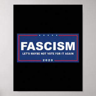 Poster Fascismo - Sinal de Campanha Anti-Trump Engraçado