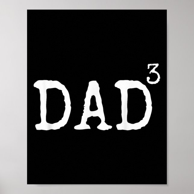 Poster Father Of 3 Gift From Kids Dad Cubed Dad To The Th (Frente)