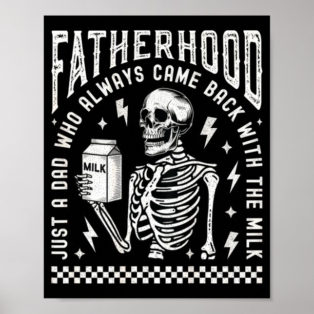 Poster Fatherhood Just A Dad Who Came Back With The Milk  (Frente)