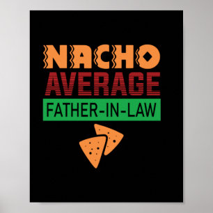 Poster Father's Day Nacho Average Father In Law