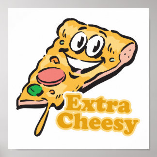 Poster Fatia de pizza extra queijo