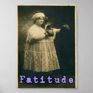 Poster Fatitude!