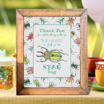 Poster Favor do Partido do Inseto de Amor Obrigado<br><div class="desc">Esta placa de festa Obrigado lembra aos convidados que se lembram de tirar suas favoritos para festas. Perfeito para uma festa de aniversário de criança temido de inseto com presentes Stag Bag (saco de troca), este sinal de festa bonitinho faz uma adição divertida à sua decoração! Produtos correspondentes disponíveis na...</div>