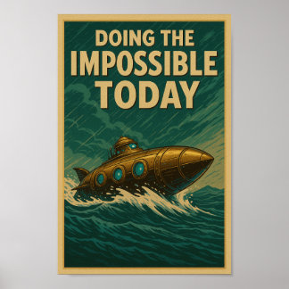 Poster Fazendo o Impossível Hoje - Submarino Steampunk P