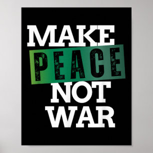 Poster Fazer a paz não a guerra a paz não mais guerras
