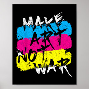 Poster Fazer Arte Não Guerra Desenho De Arte Da Rua Spray