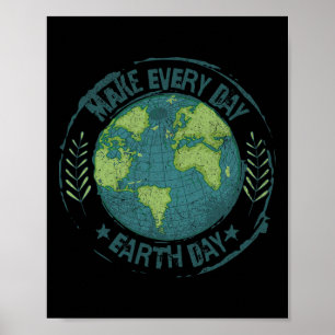 Poster Fazer com que todo dia o dia da Terra o clima ambi