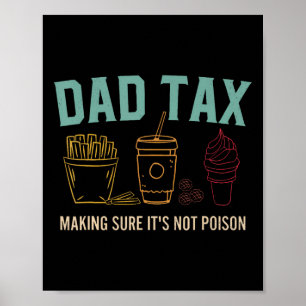 Poster Fazer de impostos com certeza que não é Pai Dia de