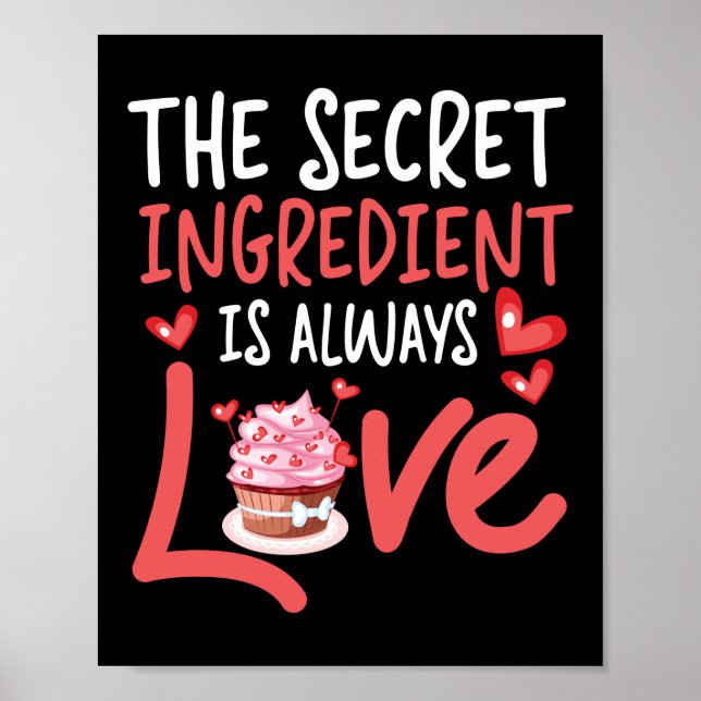 Poster Fazer O Ingrediente Secreto É Sempre Bolo De Amor (Frente)