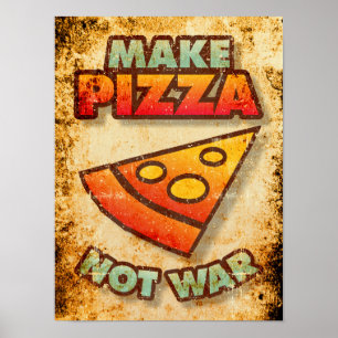 Poster Fazer Pizza Não Guerra