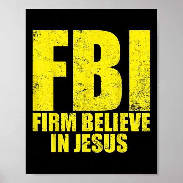 Poster Fbi Firm Believer In Jesus Motivational Christian  (Frente)