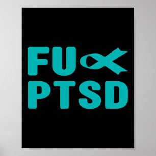 Poster Fck Ptsd - Postar Awarenes Do Estresse Traumático