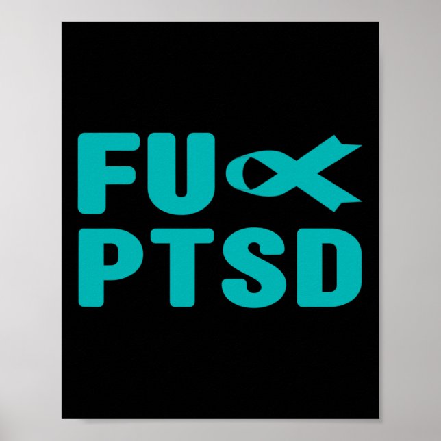 Poster Fck Ptsd - Postar Awarenes Do Estresse Traumático (Frente)