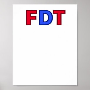 Poster Fdt - Para Donald Trump Sticker