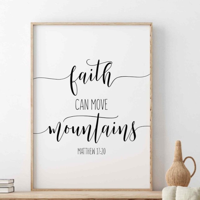 Poster Fé Pode Mover Montanhas, Matthew 17:20 (Criador carregado)
