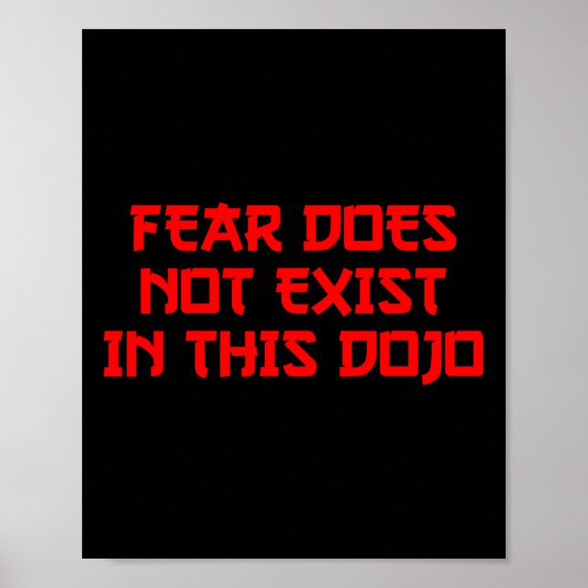Poster Fear Does Not Exist In This Dojo 80's Karate  (Frente)