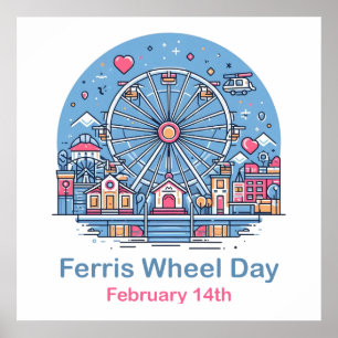 Poster Feb 14 Ferris Wheel Day
