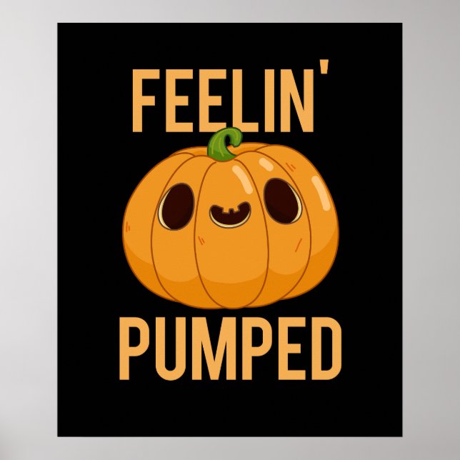 Poster Feelin Bombeou Pumpkin Engraçado Pun Dardo BG (Frente)