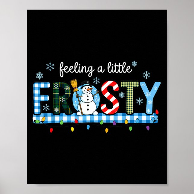 Poster Feeling A Little Frosty Snowman Checkered Christma (Frente)
