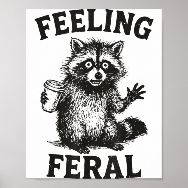 Poster Feeling Feral Raccoon Drink Coffee Funny Trash Pan (Frente)