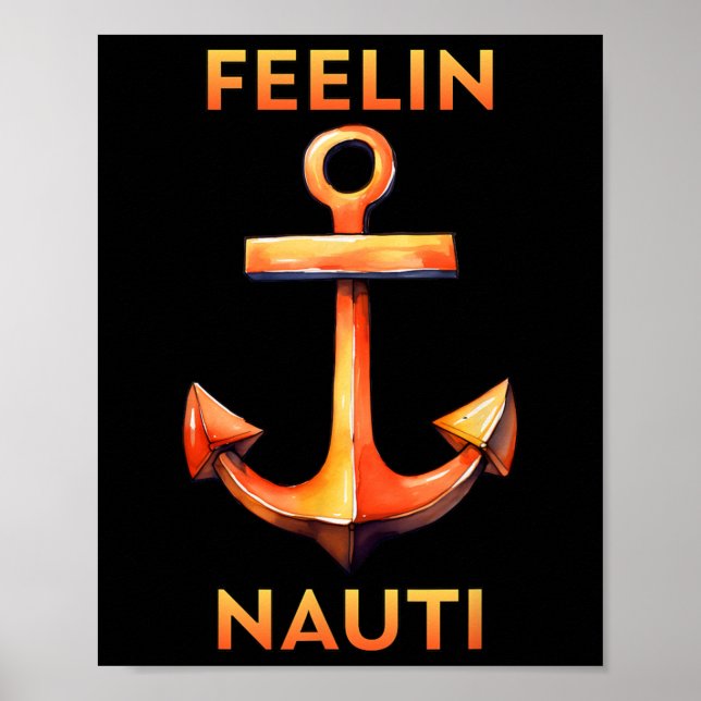 Poster Feeling Nauti Funny Sailing And Boating  (Frente)