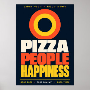 Poster Felicidade das Pessoas com Pizza Tipografia de Com