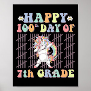 Poster Feliz 100º Dia Da 7ª Série Unicórnio Fofo Groovy G