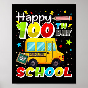 Poster Feliz 100º Dia De Condutor De Ônibus Escolar 100 D
