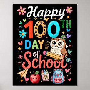 Poster Feliz 100º Dia De Escola Colorido Coruja Alunos Te