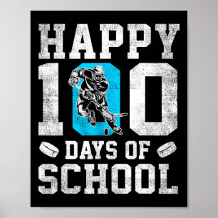 Poster Feliz 100 Dias De Jogadores De Hóquei Na Escola Me