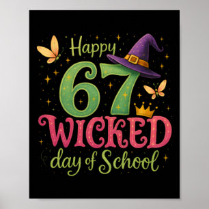 Poster Feliz 67º Dia Malvado De Escola Brilhante Mágico C