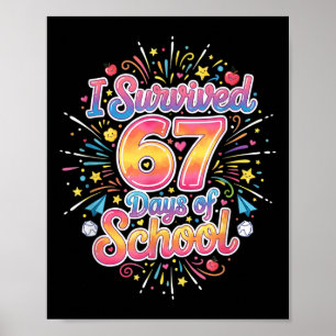Poster Feliz 67 Dias De Escola Meme100º Dia De Escola Ti