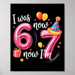 Poster Feliz Aniversário 6 7 Meninas Engraçado Eu Era 6 A