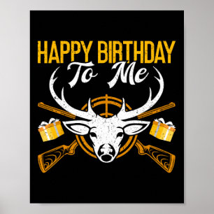 Poster Feliz Aniversário Para Mim Caça De Aniversário Eng