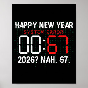 Poster Feliz Ano Novo 2026 Humor Relógio 6 7 Meme Sistema